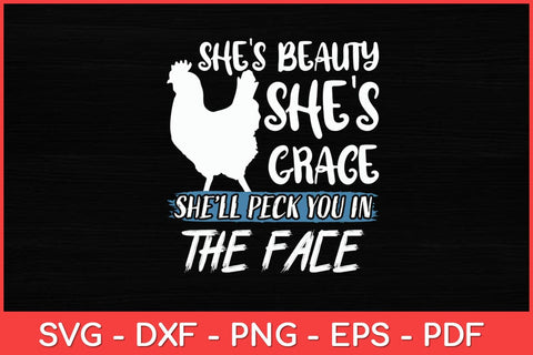 She's Beauty She's Grace - Farmer & Chicken Lover Svg Design SVG artprintfile 