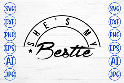 She's My Bestie SVG Syaman 