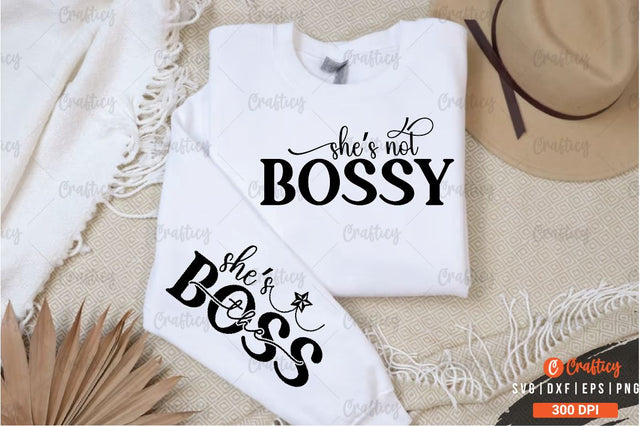 She's not bossy Sleeve SVG Design SVG Designangry 