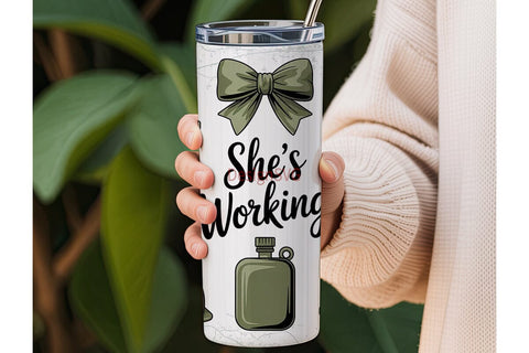 She's Working 20oz Tumbler Wrap Sublimation DesignSVG 