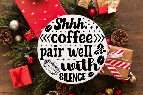 Shhh Coffee pair well with silence SVG Angelina750 