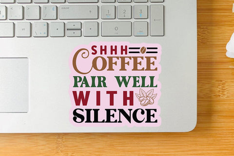 Shhh Coffee pair well with silence SVG Angelina750 