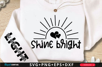 Shine Bright Sleeve SVG Design SVG Regulrcrative 