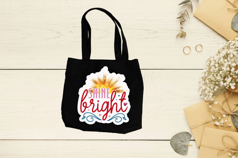 Shine bright Sticker Design Sublimation Regulrcrative 