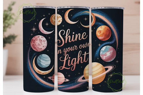 Shine In Your Own Light Tumbler Wrap Sublimation PixelChick 