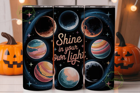 Shine In Your Own Light Tumbler Wrap Sublimation PixelChick 