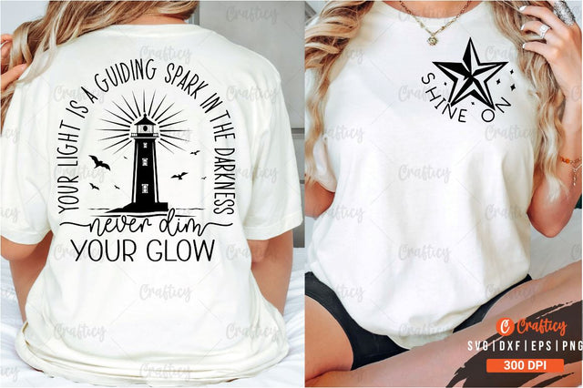 Shine on Front and Back SVG T shirt Design SVG Designangry 