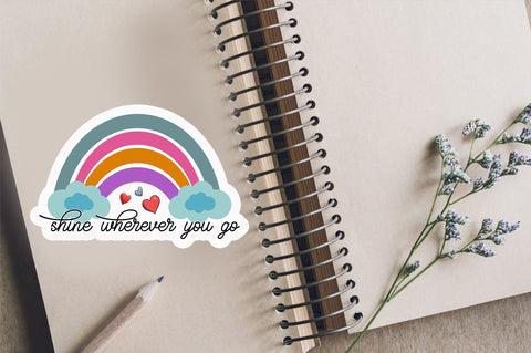 Shine wherever you go Sticker Design Sublimation Regulrcrative 