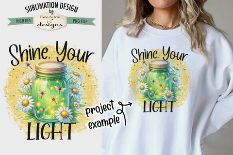 Shine Your Light Green Jar with Dragonfly - Sublimation Design Sublimation Ewe-N-Me Designs 
