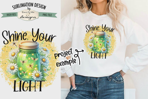 Shine Your Light Green Jar with Dragonfly - Sublimation Design Sublimation Ewe-N-Me Designs 
