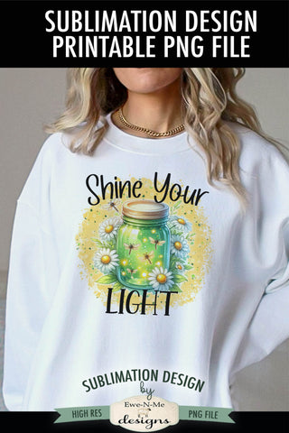 Shine Your Light Green Jar with Dragonfly - Sublimation Design Sublimation Ewe-N-Me Designs 