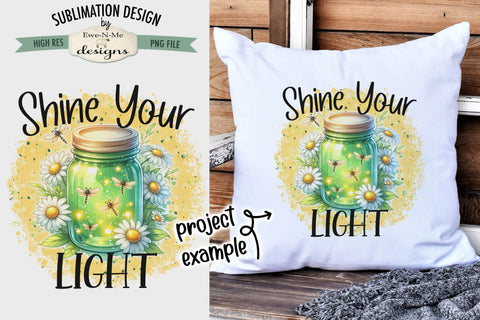 Shine Your Light Green Jar with Dragonfly - Sublimation Design Sublimation Ewe-N-Me Designs 