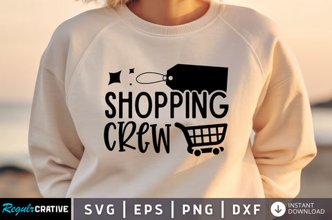 Shopping crew svg design SVG Regulrcrative 