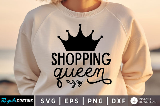 Shopping queen svg design SVG Regulrcrative 