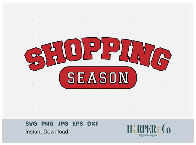 Shopping Season SVG PNG Cut EPS File SVG HarperNCo 