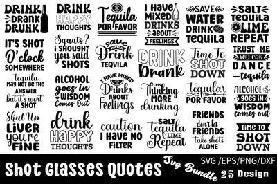 Shot Glasses Quotes SVG Bundle SVG Angelina750 
