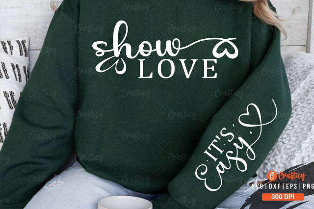 Show love Sleeve SVG Design SVG Designangry 