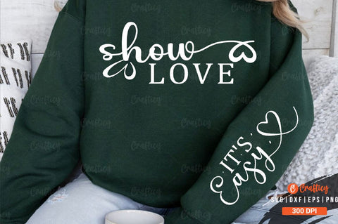Show love Sleeve SVG Design SVG Designangry 