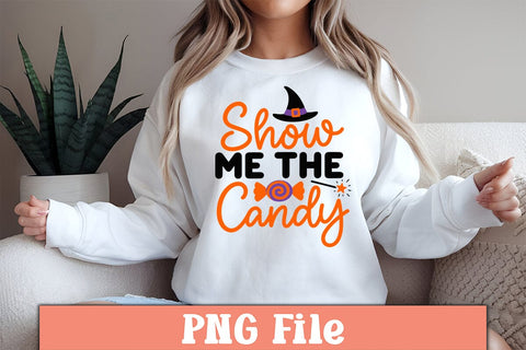 Show Me the Candy PNG Sublimation Craftlabsvg24 