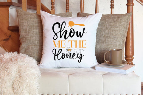 Show Me The Honey SVG Design SVG Designangry 