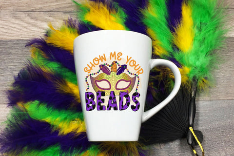 Show Me Your Beads, Mardi Gras PNG Sublimation CraftLabSVG 