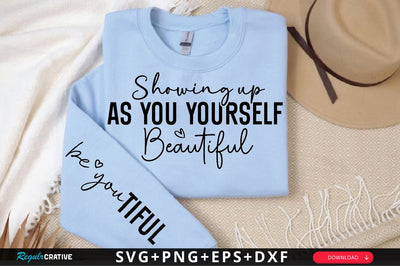 Showing up as you yourself Sleeve SVG Design, Mother's Day Sleeve SVG SVG Regulrcrative 