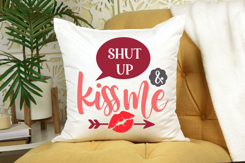 Shut up and kis me svg Design SVG Regulrcrative 