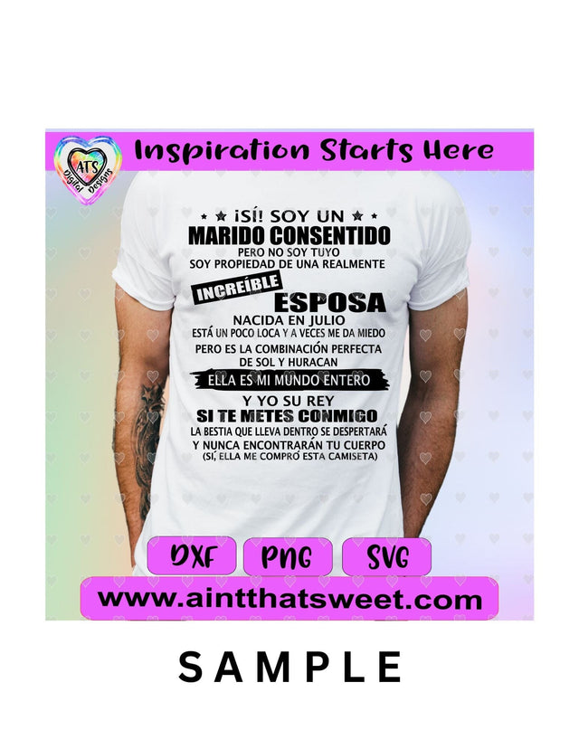Si! Soy Un Marido Consentido Increible Esposa-Julio-Spanish - Transparent PNG, SVG - Silhouette, Cricut, Scan N Cut SVG Aint That Sweet 