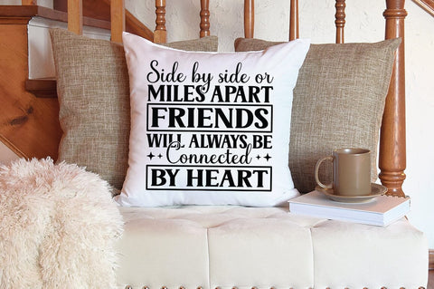 Side by side miles apart friends will always be connected by heart SVG Design SVG Designangry 