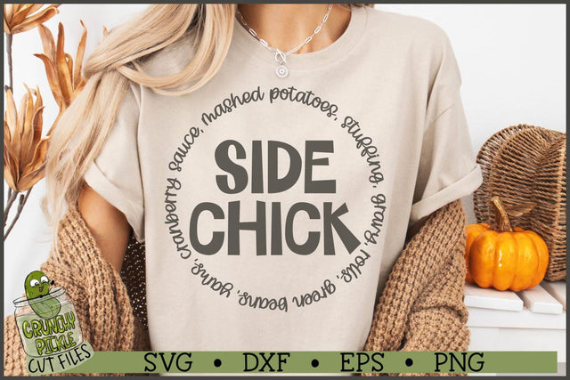 Side Chick SVG File SVG Crunchy Pickle 