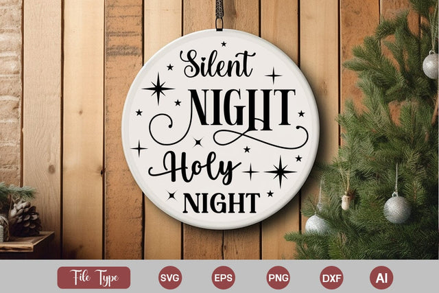 Silent Night Holy Night SVG Design, Christian Round Ornaments, Nativity Christmas Round Sign SVG Design, SVGs,Quotes and Sayings,Food & Drink,On Sale, Print & Cut SVG DesignPlante 503 
