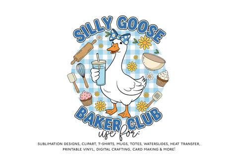Silly Goose Baker Club Sublimation PNG Sublimation BijouBay 