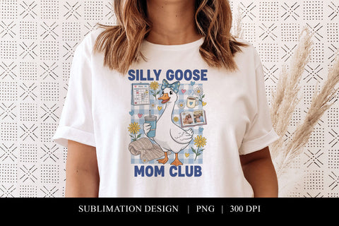 Silly Goose Mom Club Sublimation PNG Sublimation BijouBay 