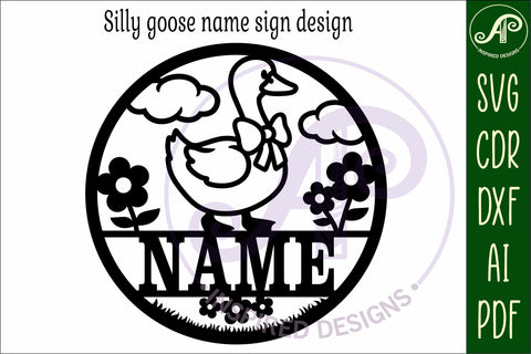 Silly Goose name sign design for laser cutting SVG APInspireddesigns 