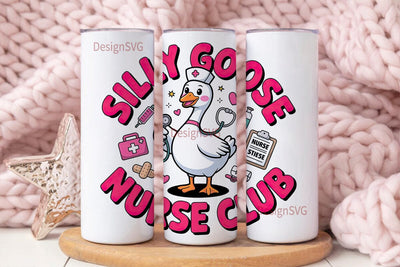Silly Goose Nurse Club Tumbler Wrap Sublimation DesignSVG 
