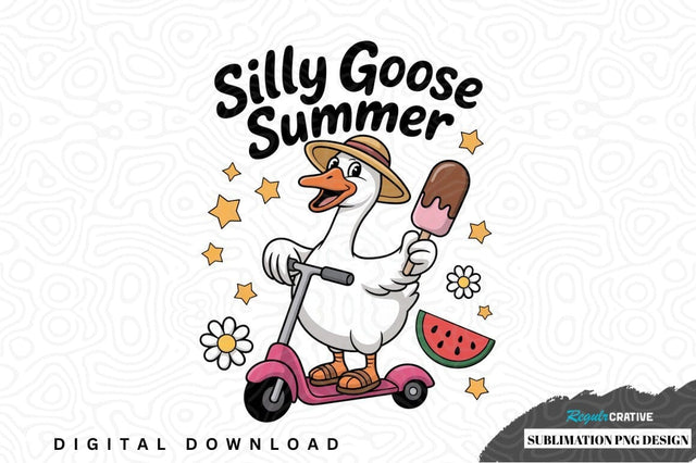 Silly goose summer sublimation png design Sublimation Regulrcrative 