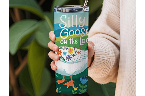 Silly Goose Tumbler Wrap PNG Sublimation DesignSVG 