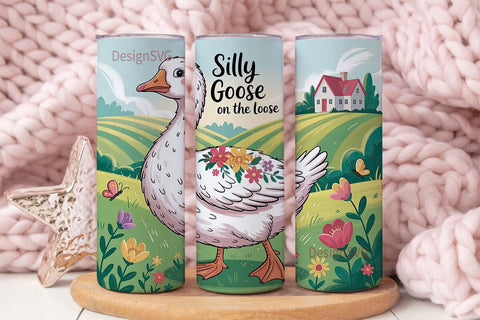 Silly Goose Tumbler Wrap PNG Sublimation DesignSVG 