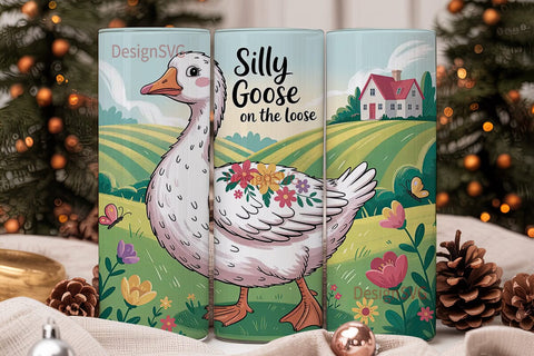 Silly Goose Tumbler Wrap PNG Sublimation DesignSVG 