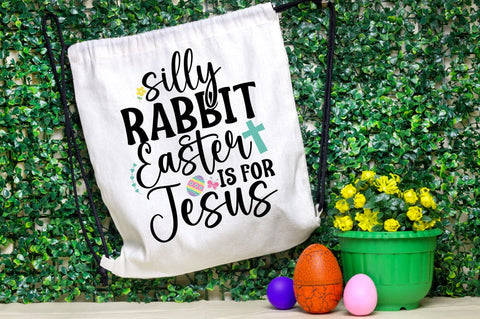 Silly Rabbit Easter Is For Jesus SVG Design SVG Designangry 