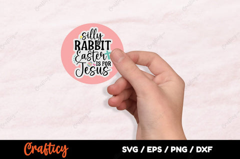 Silly Rabbit Easter Is For Jesus SVG Design SVG Designangry 