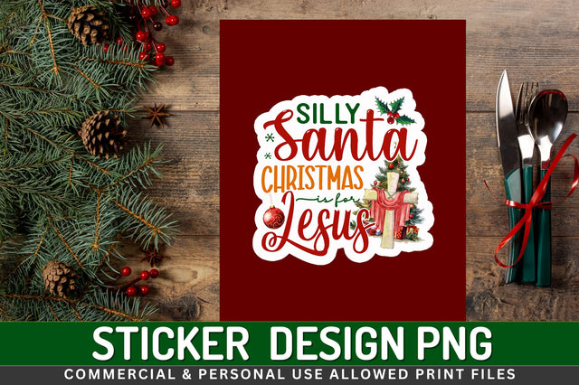 Silly santa Christmas Sticker Design Sublimation Regulrcrative 