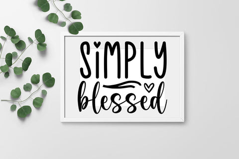 Simply blessed SVG Design SVG Designangry 