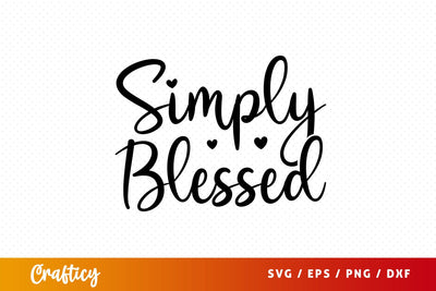 Simply blessed Svg Design SVG Designangry 