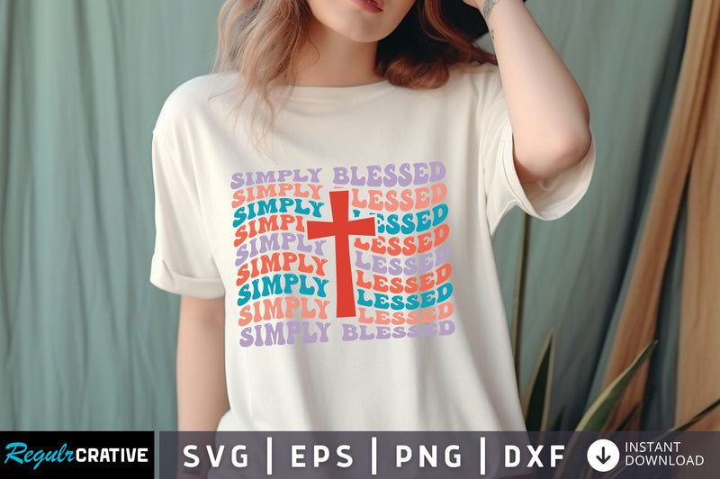 Simply Blessed svg Design SVG Regulrcrative 