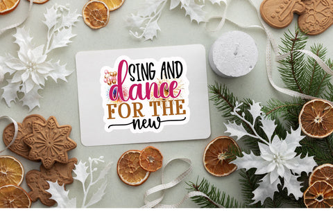 Sing and dance Sticker Design Sublimation Regulrcrative 