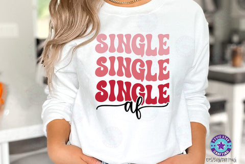 Single AF, Valentine's T-shirt, valentine's SVG, Valentine Quote Svg Design SVG FiveStarCrafting 