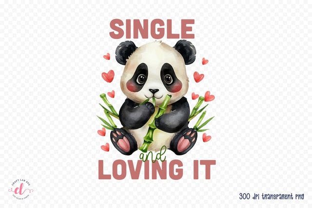 Single and Loving It, Anti Valentine Sublimation Sublimation CraftLabSVG 