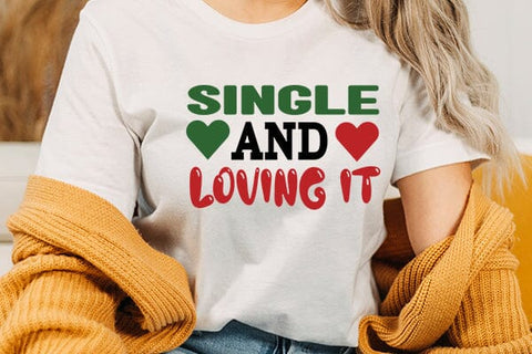 Single and loving it SVG Angelina750 