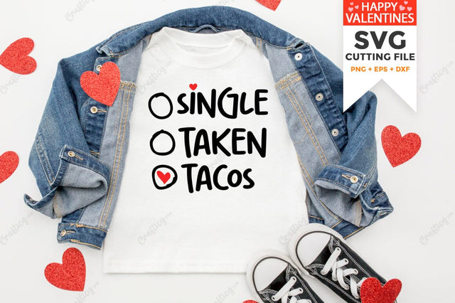 Single Taken Tacos SVG Design SVG Designangry 